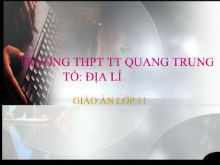 tr ng thpt tt quang trung t a l