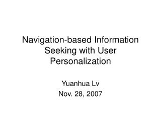 Navigation-based Information Seeking with User Personalization