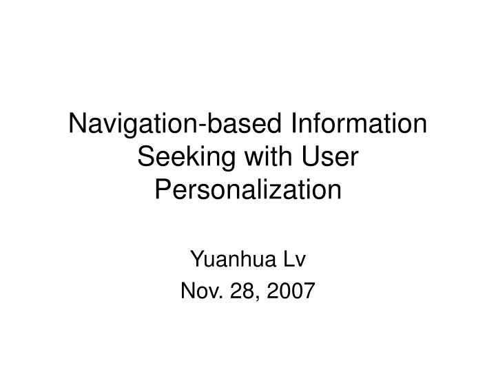 navigation based information seeking with user personalization