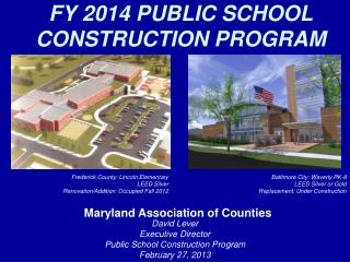 FY 2014 PUBLIC SCHOOL CONSTRUCTION PROGRAM
