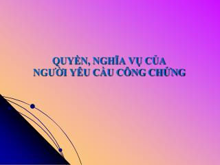 quy n ngh a v c a ng i y u c u c ng ch ng