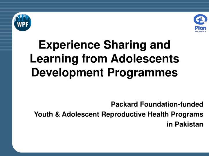 experience sharing and learning from adolescents development programmes