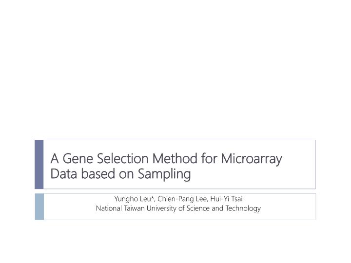a gene selection method for microarray data based on sampling