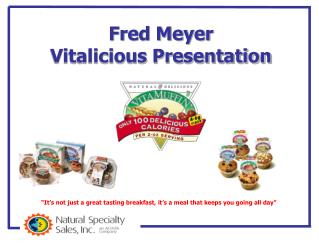 Fred Meyer Vitalicious Presentation