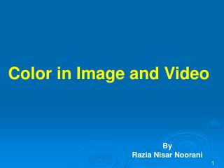 Color in Image and Video