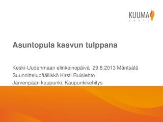 asuntopula kasvun tulppana