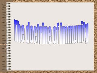 The doctrine of immunity