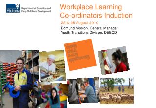 Workplace Learning Co-ordinators Induction