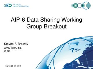 AIP-6 Data Sharing Working Group Breakout