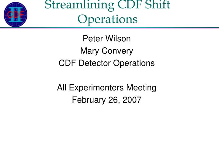 streamlining cdf shift operations