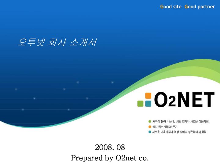 2008 08 prepared by o2net co