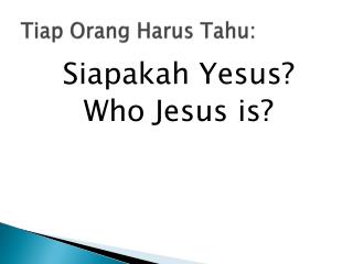 tiap orang harus tahu