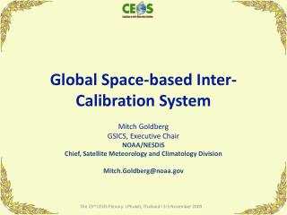 Global Space-based Inter-Calibration System