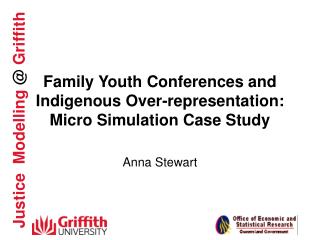 Family Youth Conferences and Indigenous Over-representation: Micro Simulation Case Study