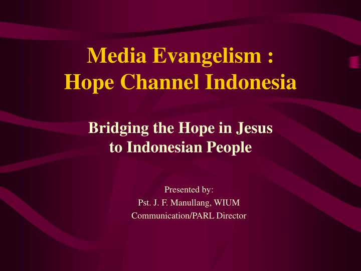 media evangelism hope channel indonesia