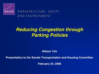 Reducing Congestion through Parking Policies