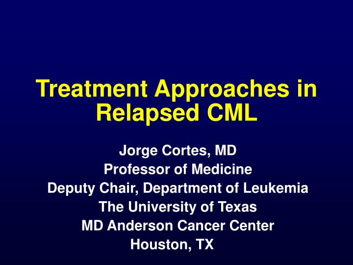 treatment approaches in relapsed cml