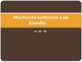 mnichovsk konference a jej d sledky