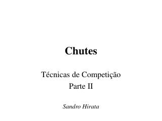 chutes