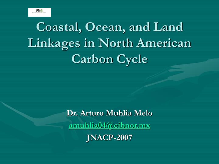 coastal ocean and land linkages in north american carbon cycle