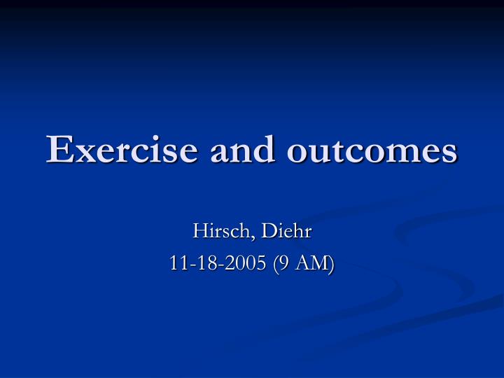exercise and outcomes