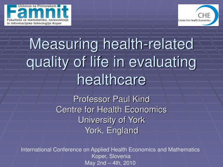 measuring health related quality of life in evaluating healthcare