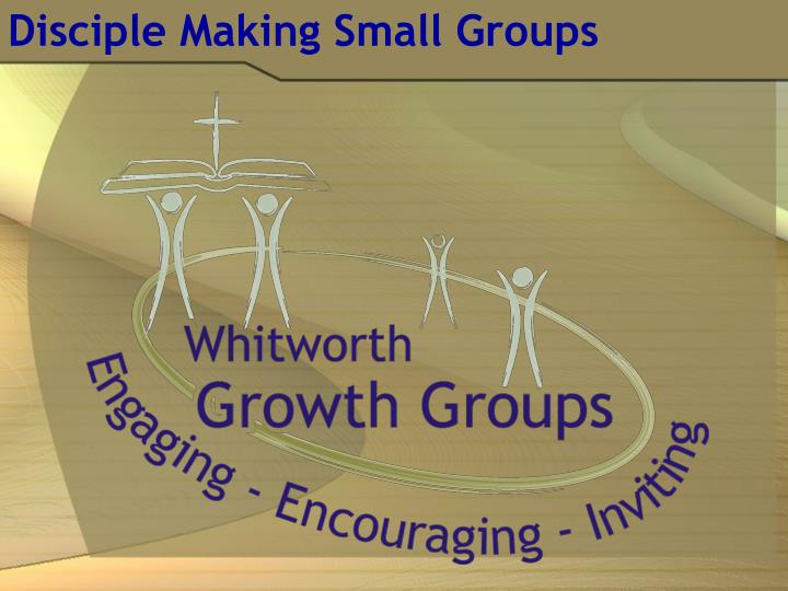 disciple making small groups