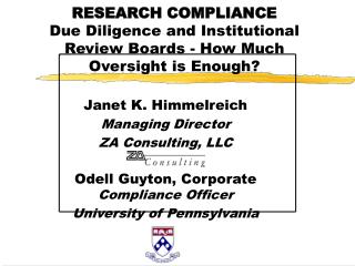 RESEARCH COMPLIANCE Due Diligence and Institutional Review Boards - How Much Oversight is Enough?