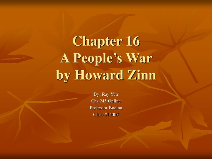 chapter 16 a people s war by howard zinn