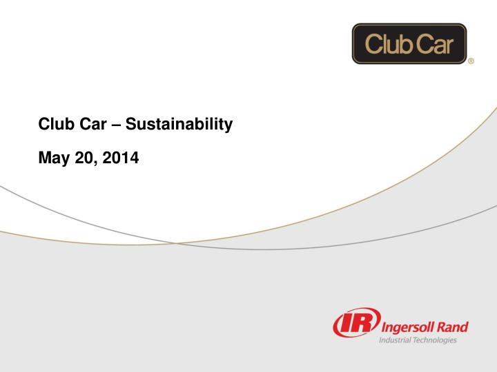 club car sustainability may 20 2014