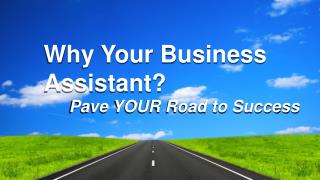 Why Your Business Assistant?