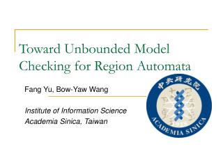 Toward Unbounded Model Checking for Region Automata