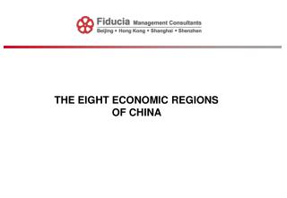 THE EIGHT ECONOMIC REGIONS OF CHINA