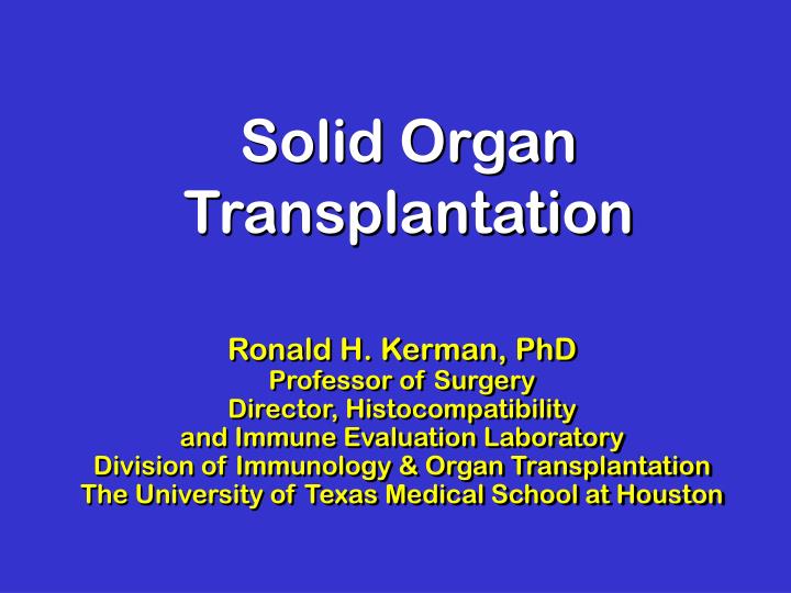 solid organ transplantation