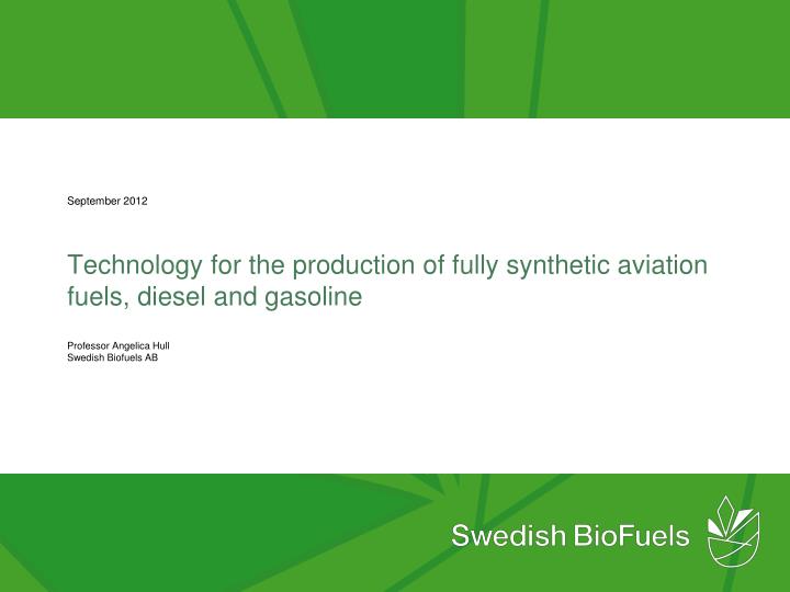 technology for the production of fully synthetic aviation fuels diesel and gasoline