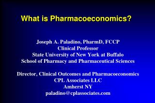 What is Pharmacoeconomics?