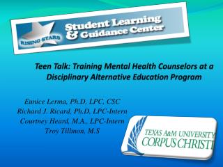 Teen Talk: Training Mental Health Counselors at a Disciplinary Alternative Education Program