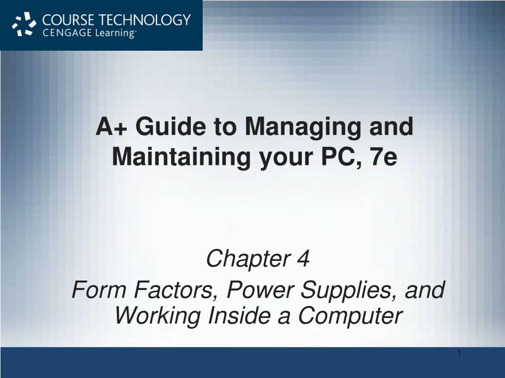 PPT - A+ Guide to Managing and Maintaining your PC, 7e PowerPoint ...