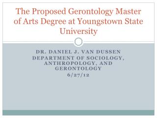 The Proposed Gerontology Master of Arts Degree at Youngstown State University