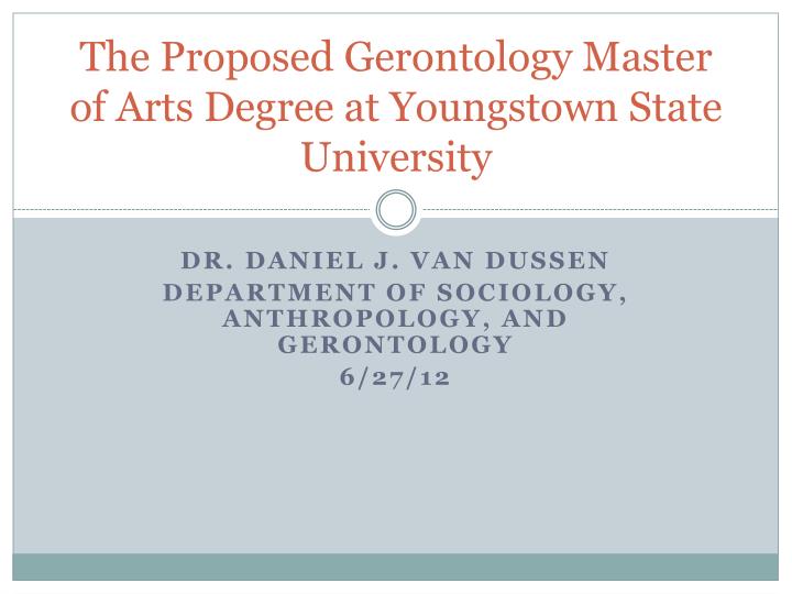 the proposed gerontology master of arts degree at youngstown state university