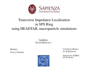 Transverse Impedance Localization in SPS Ring using HEADTAIL macroparticle simulations