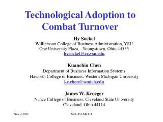 Technological Adoption to Combat Turnover