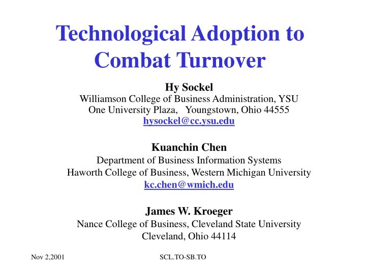 technological adoption to combat turnover