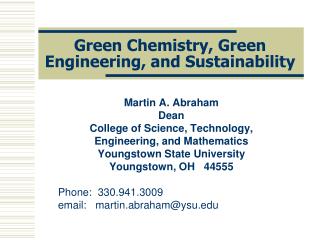 Green Chemistry, Green Engineering, and Sustainability
