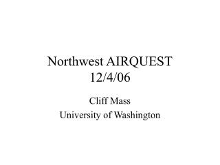 Northwest AIRQUEST 12/4/06