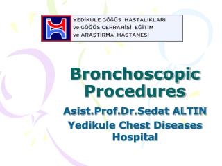 Bronchoscopic Procedures
