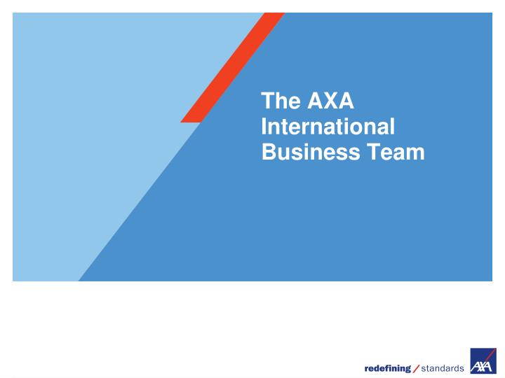 the axa international business team