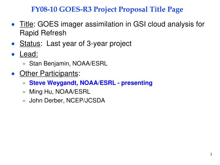 fy08 10 goes r3 project proposal title page