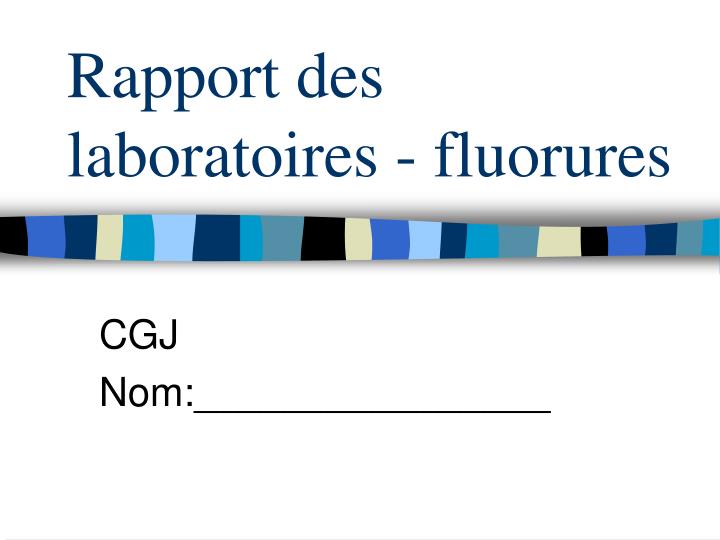 rapport des laboratoires fluorures