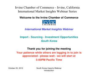 Irvine Chamber of Commerce - Irvine, California International Market Insights Webinar Series